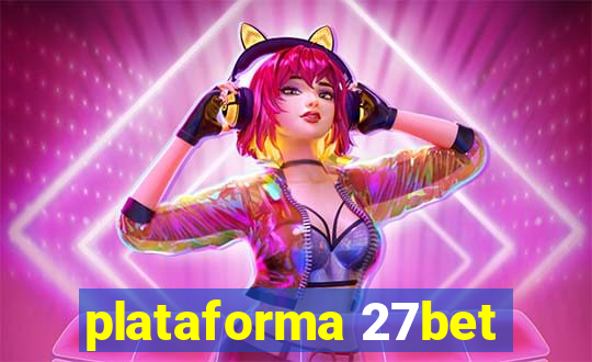 plataforma 27bet